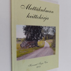 Mettäkulman keittokirja - pikkukuva 1