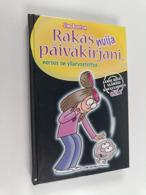Jim Benton : Rakas nuija päiväkirjani, nerous on yliarvos...