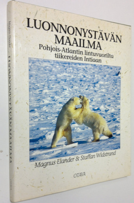 Magnus Elander : Luonnonystävän maailma : Pohjois-Atlanti...