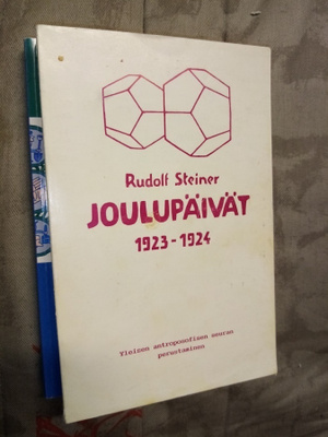 Rudolf Steiner :  Joulupäivät 1923-1924