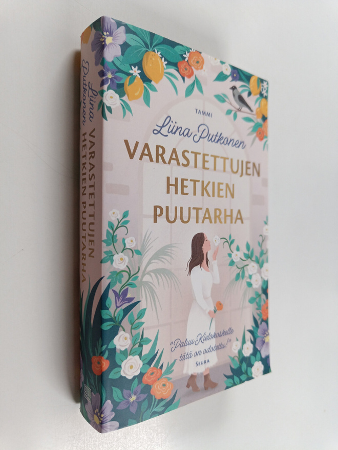 Liina Putkonen : Varastettujen hetkien puutarha