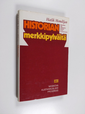 Hatsik Momdzjan : Historian merkkipylväitä : marxilainen ...