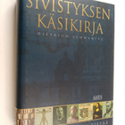 Dietrich Schwanitz : Sivistyksen käsikirja : kaikki, mikä... - pikkukuva 1
