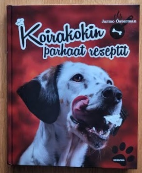 Jarmo Österman: Koirakokin parhaat reseptit