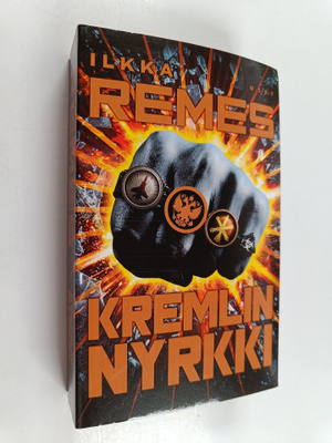 Ilkka Remes : Kremlin nyrkki