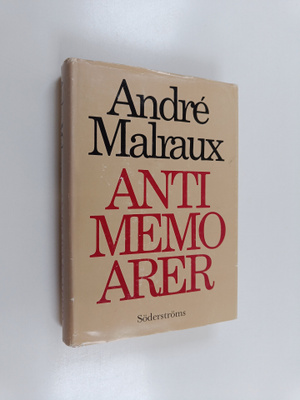 Andre Malraux : Antimemoarer