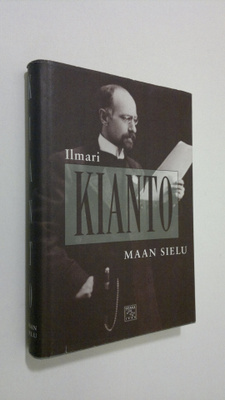 Ilmari Kianto : Maan sielu : kertomuksia