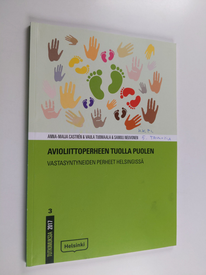 Anna-Maija Castren : Avioliittoperheen tuolla puolen : va...