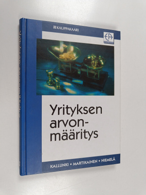Juha-Pekka Kallunki : Yrityksen arvonmääritys