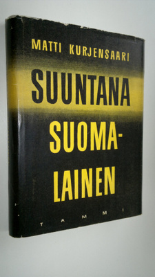 Matti Kurjensaari : Suuntana suomalainen
