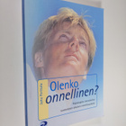 Juha Perttula : Olenko onnellinen : psykologista tunnuste... - pikkukuva 1