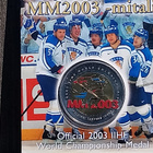 Jääkiekon MM 2003 mitali muovissa. Koko - 85*120 mm - pikkukuva 1