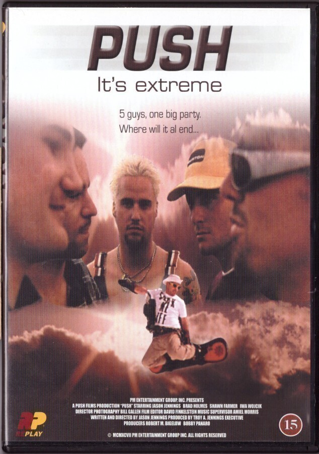 Push - It's Extreme (Shawn Farmer, Justin Giarla)