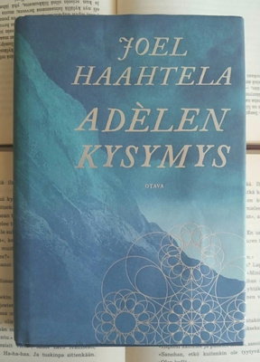 Joel Haahtela - Adelen kysymys (sid.)