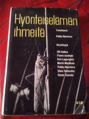 HYÖNTEISELÄMÄN IHMEITÄ