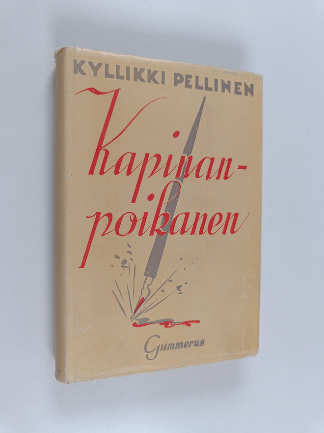 Kyllikki Pellinen : Kapinanpoikanen : Nuoren tytön päiväk...