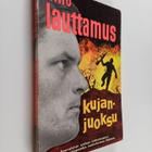Niilo Lauttamus : Kujanjuoksu (painovirhekappale) - pikkukuva 1