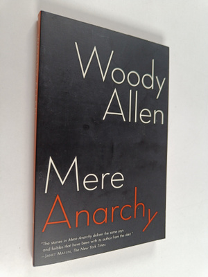 Woody Allen : Mere Anarchy