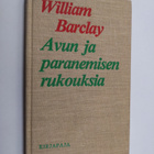 William Barclay : Avun ja paranemisen rukouksia - pikkukuva 1
