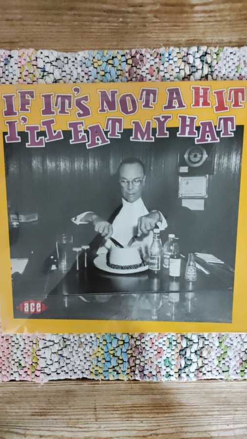 VARIOUS - IF IT'S NOT A HIT I'LL EAT MY HAT LP