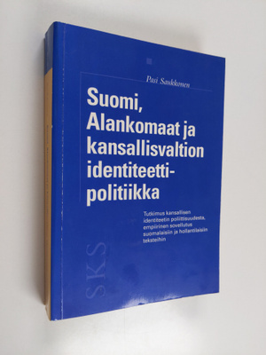 Pasi Saukkonen : Suomi, Alankomaat ja kansallisvaltion id...