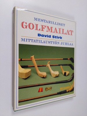 David Stirk : Mestarilliset golfmailat