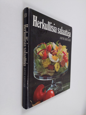 Arne Kruger : Herkullisia salaatteja