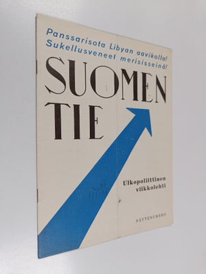 Suomentie : Ulkopoliittiinen viikkolehti ; näytenumero