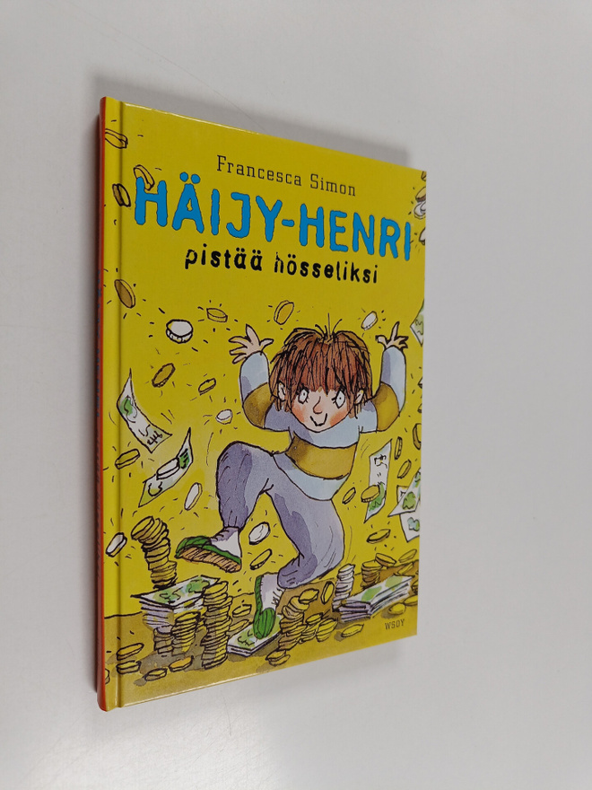 Francesca Simon : Häijy-Henri pistää hösseliksi