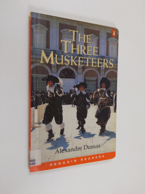 Alexandre Dumas : The three musketeers
