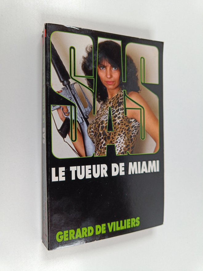 Gerard De Villiers : Tueur de Miami