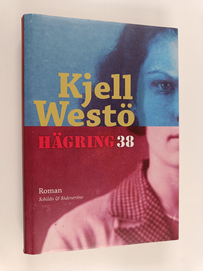 Kjell Westö : Hägring 38 : roman