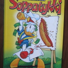 Ankkalinnan soppatykki - pikkukuva 1