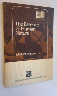 Mark P. Cosgrove : The Essence of Human Nature