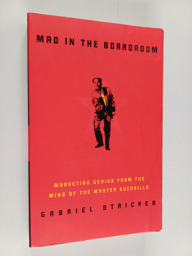 Gabriel Stricker : Mao in the Boardroom - Marketing Geniu...