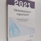 Tilintarkastajan raportointi 2021 : kertomukset, lausunno... - pikkukuva 1