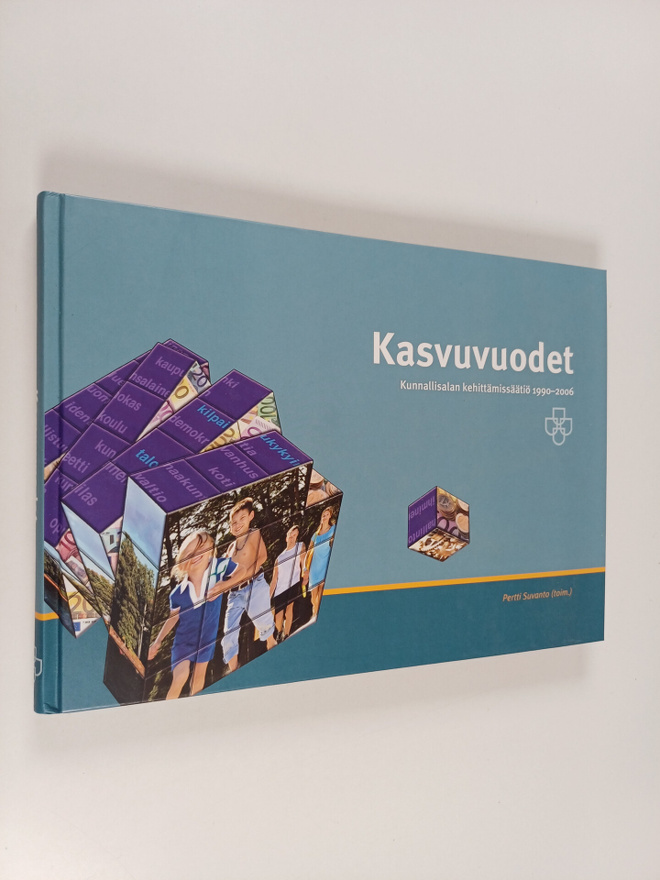 Pertti Suvanto : Kasvuvuodet : Kunnallisalan kehittämissä...