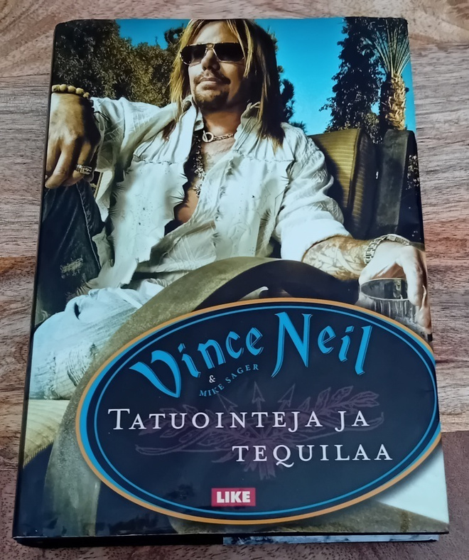 Vince Neil & Mike Sager - Tatuointeja ja tequilaa