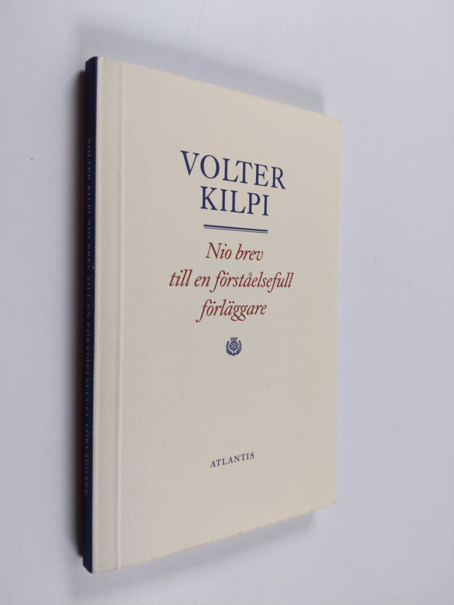 Volter Kilpi : Nio brev till en förståelsefull förläggare