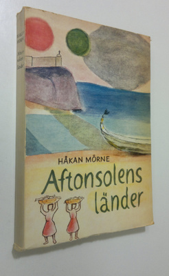 Håkan Mörne : Aftonsolens länder : en resa i Portugal och...