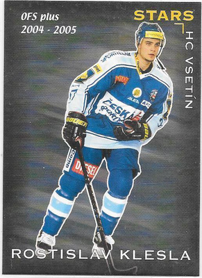 2004-05 OFs Stars #S34 Rostislav Klesla HC Vsetin ex- HPK