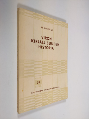 Arvo Mägi : Viron kirjallisuuden historia