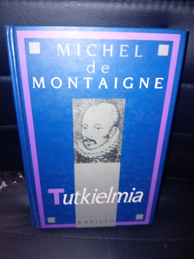 Montaigne : Tutkielmia ( SIS POSTIKULU  )
