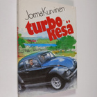 Jorma Kurvinen : Turbokesä - pikkukuva 1