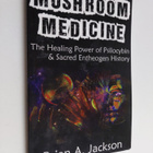 Brian Jackson : Mushroom Medicine, the Healing Power of P... - pikkukuva 1