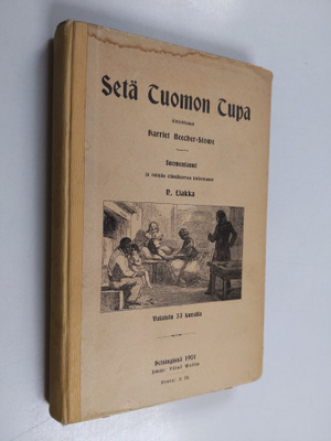 Harriet Beecher-Stowe : Setä Tuomon tupa : kuvauksia neek...