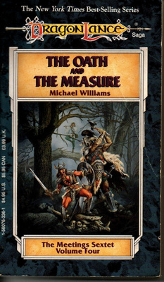 Michael Williams: The oath and the measure (Dragonlance)