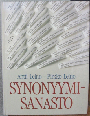 Antti ja Pirkko Leino: Synonyymisanasto, Otava 1990. 174 s.