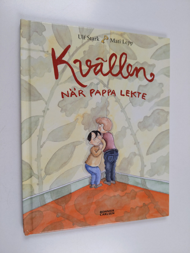 Ulf Stark : Kvällen när pappa lekte