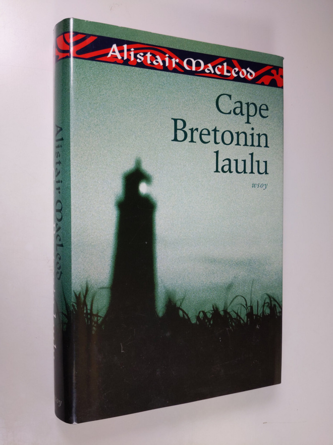 Alistair MacLeod : Cape Bretonin laulu